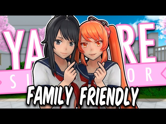 THE MOST FAMILY-FRIENDLY GAME IN HISTORY: YANDERE SIMULATOR