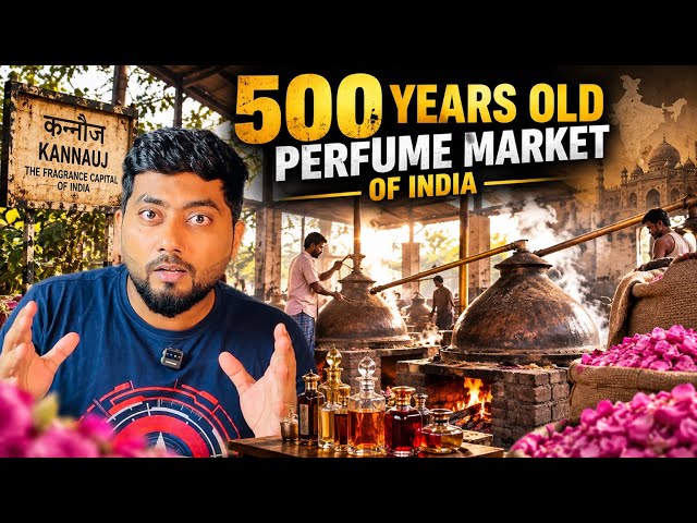 I Visited The Hidden Perfume Capital Of India | Kannauj | Secret Of Attar Making 