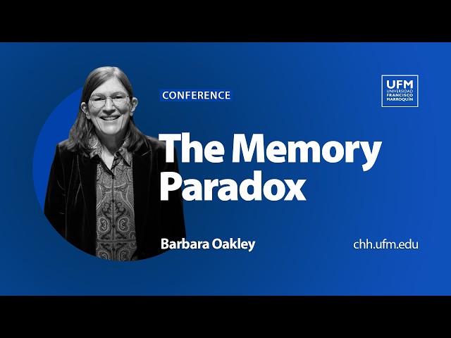The Memory Paradox | Barbara Oakley