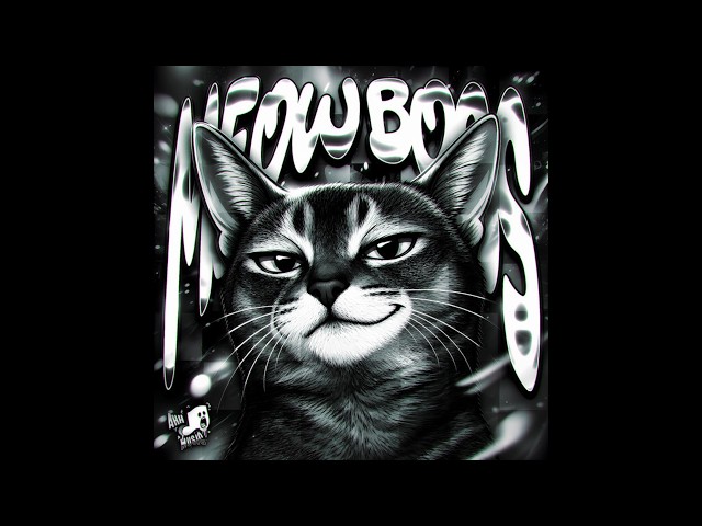 MEOW BOSS (SUPER SLOWED)