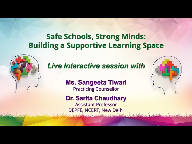 Sahyog : Safe Schools, Strong Minds: Building a Supportive Learning Space