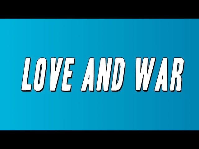Tamar Braxton - Love and War (Lyrics)