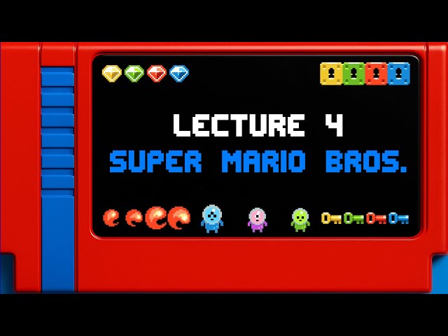 CS50 2D - Lecture 4 - Super Mario Bros.