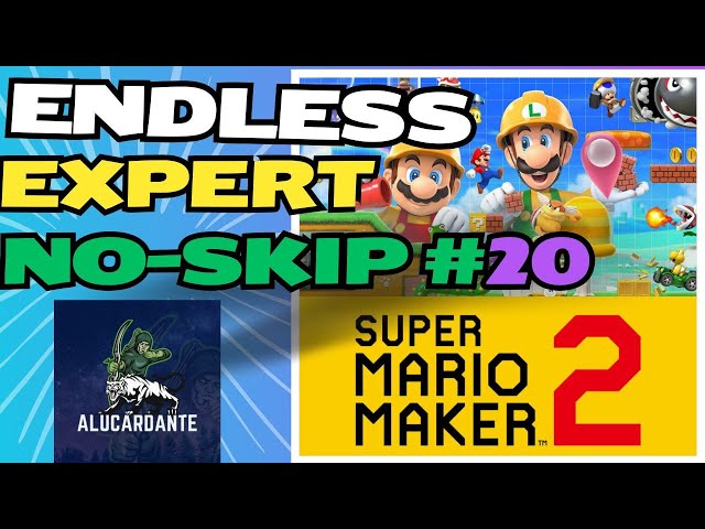 SMM2 Endless Expert No Skip #20