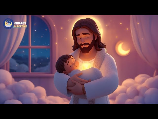 Jesus, My Night Light 🌙 | Peaceful Bedtime Lullaby with Jesus | Miraby Sleeptime