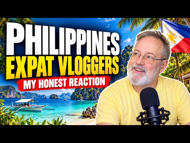 Philippines Expat Vloggers: My Honest Reaction—Is Life Really That Good?