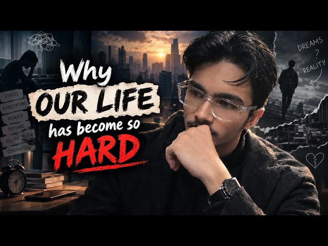 Why Has Life Become So Hard in 2026? | The Reality Nobody Talks About