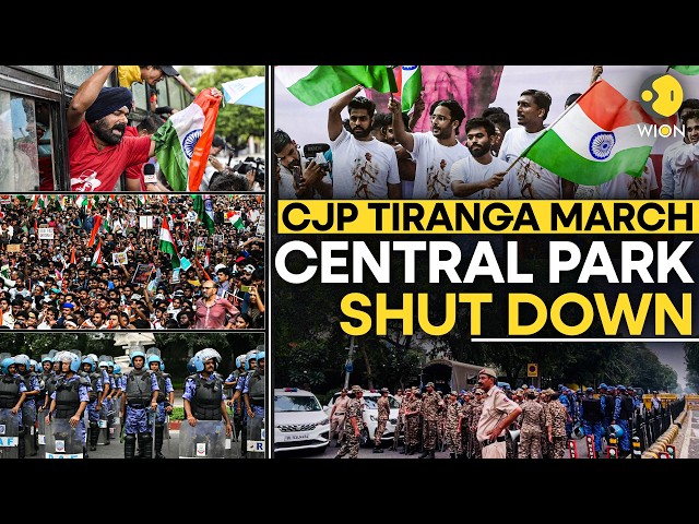 CJP Protests LIVE: CJP Leaders Hold Tiranga March In Delhi, 6000 Cops Deployed | WION