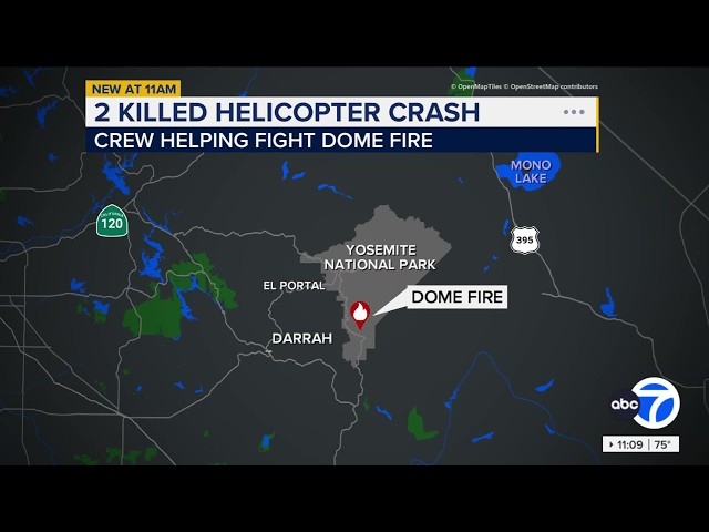 2 killed in CA helicopter crash responding to Yosemite wildfire: FAA