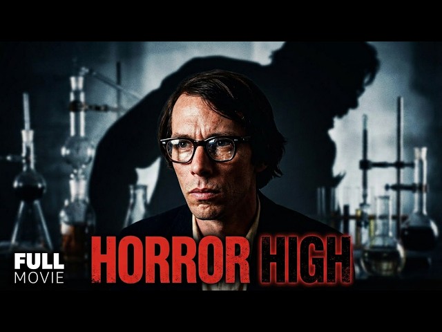 HORROR HIGH | Austin Stoker | Full Length Sci-Fi Movie | | English | HD | 720p