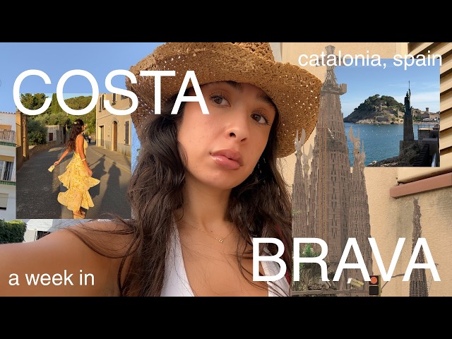 a week in costa brava: beach hopping, exploring the cute towns, world cup & summer days in spain ♡