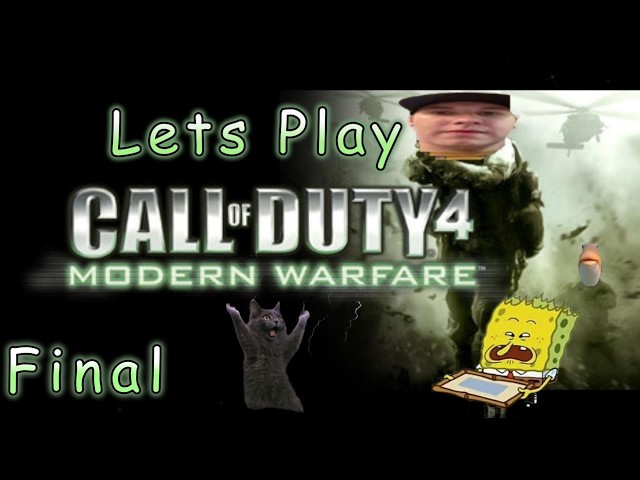 Cod 4 Campaign Lets play Final