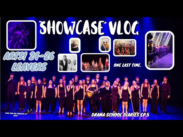 LAST SHOWCASE AT DRAMA SCHOOL VLOG | Leavers, Performing , Show