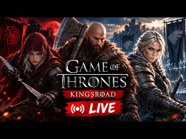 Game of Thrones Kingsroad LIVE | PayDay Grind, Weekly Reset & Builds