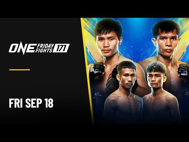 🔴 [Live in HD] ONE Friday Fights 171: Klarob vs. Sornsueknoi