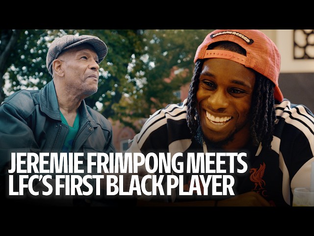 Black History Month: Jeremie Frimpong Meets Howard Gayle | Liverpool FC