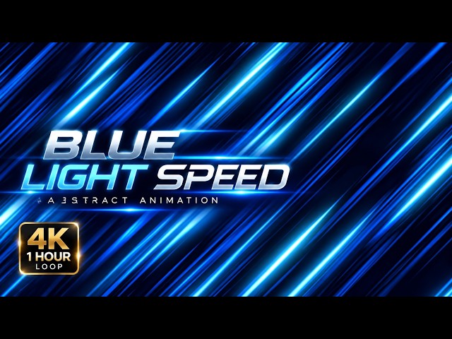 Blue Light Speed ⚡ | Glowing Light Streaks | 1 Hour 4K Seamless Loop