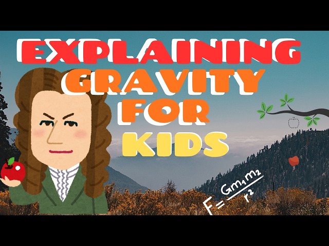 Explaining gravity for kids easy and fun #gravity