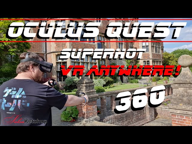 Oculus Quest Overview | 360 | with Super Hot Gameplay
