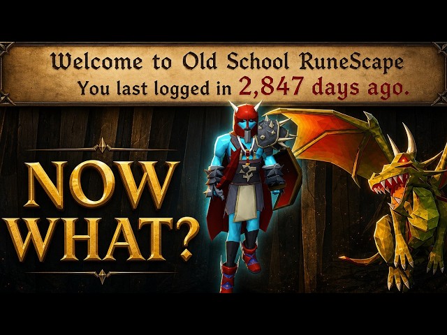 Returning to OSRS? Watch This First