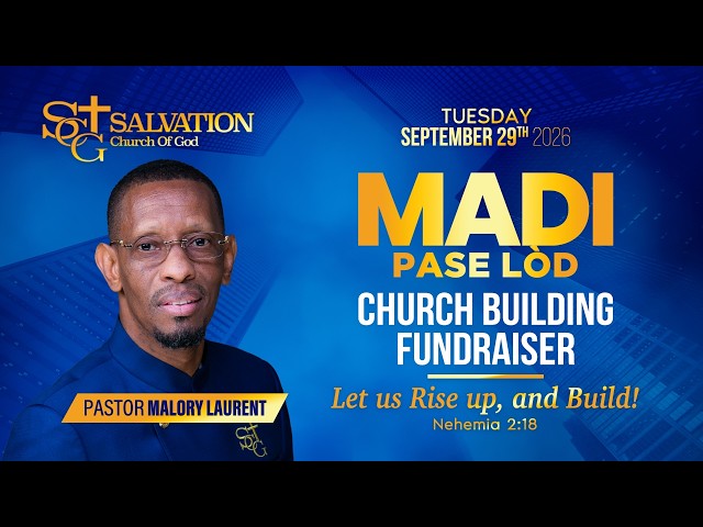 Madi pase lod | 9/29/2026 | Salvation Church of God | Pasteur Malory Laurent