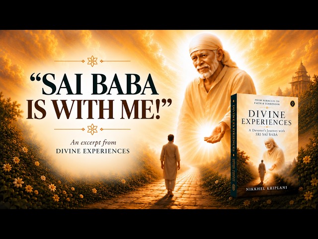 "Sai Baba is With Me!"