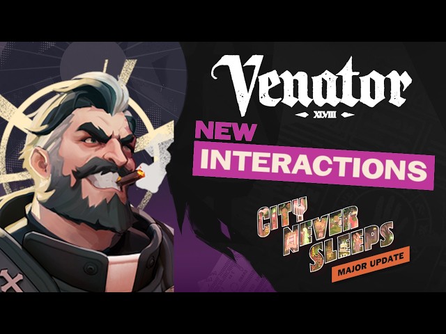 New VENATOR INTERACTIONS with Heroes | Deadlock City Never Sleeps Update