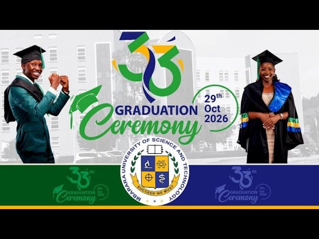 Mbarara University of Science and Technology 33rd Graduation Ceremony