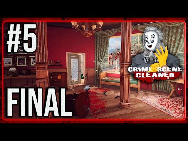 Crime Scene Cleaner: Parte 5 | ¡FINAL!