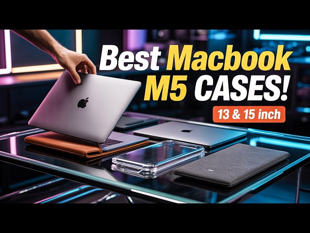 Top 8 Macbook Air M5 Cases & Sleeves 13 & 15 Inch! ✅