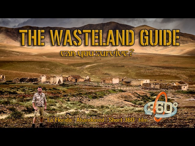 THE WASTELAND GUIDE | Post-Apocalyptic 360VR Survival