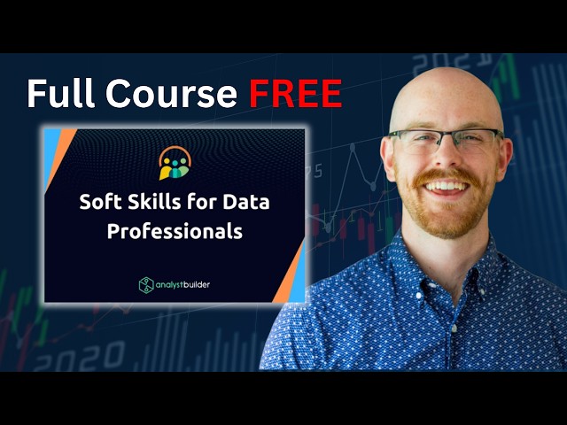 Soft Skills for Data Professional | Full FREE Course