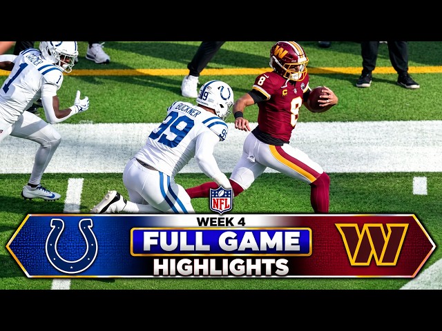 Commanders Vs. Colts Oct 4, 2026 | FULL GAME Highlights | Week 4 NFL Season 2026