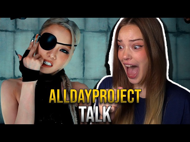 ARE YOU SERIOUS?!? I ALLDAY PROJECT - ‘TALK’ MV REACTION