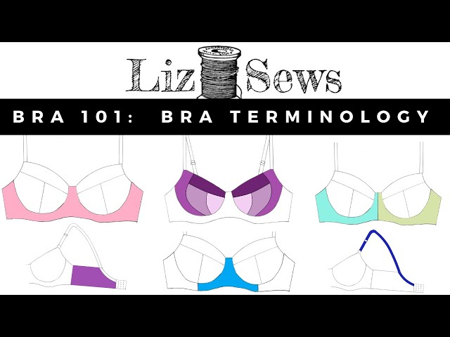Bra Making101:  Bra Terminology