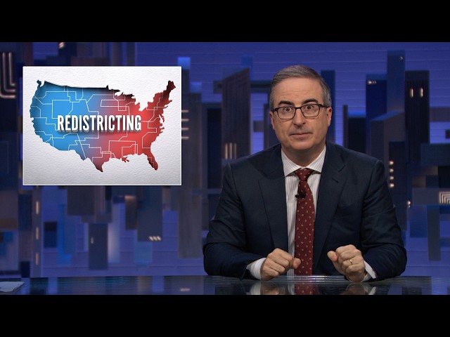 Redistricting: Last Week Tonight with John Oliver (HBO)