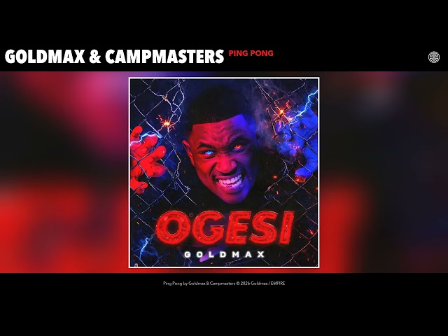Goldmax & Campmasters - Ping Pong (Official Audio)