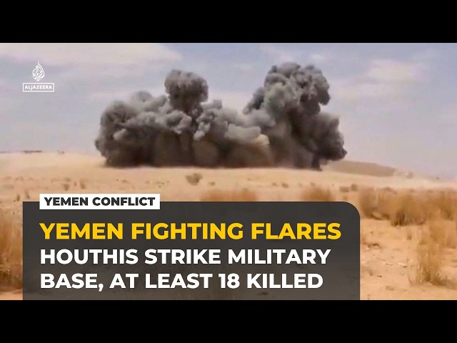 Houthi missiles strike military base in Yemen, killing at least 18