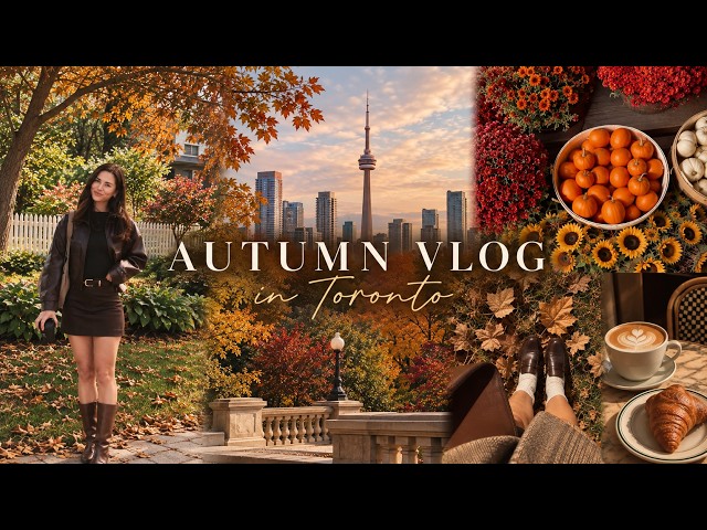 an autumn vlog in toronto, canada 🍁