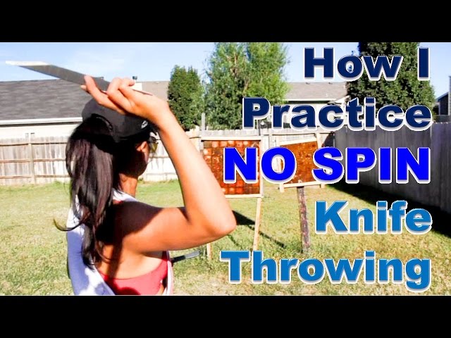 How I Practice No Spin Knife Throwing