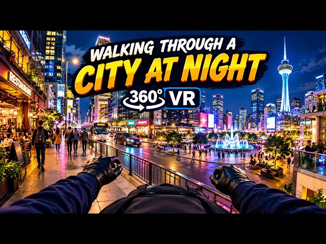 Walking Through a City at Night 🌃 | 360° VR Experience