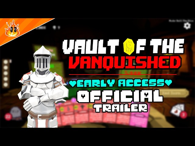 Vault of The Vanquished - Early Access Trailer