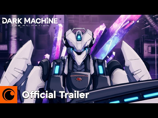 DARK MACHINE THE ANIMATION | Official Trailer | Crunchyroll