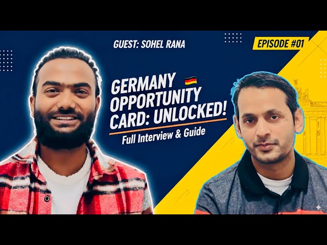Opportunity Card Holder in Germany | Interview with Sohel Rana 