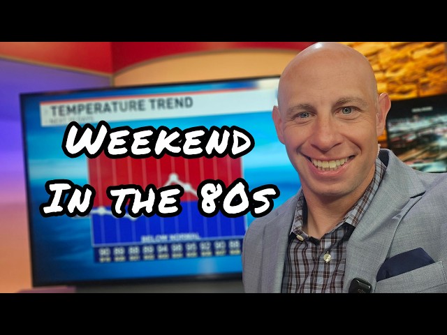 WEATHER FORECAST - Last Weekend Of Summer