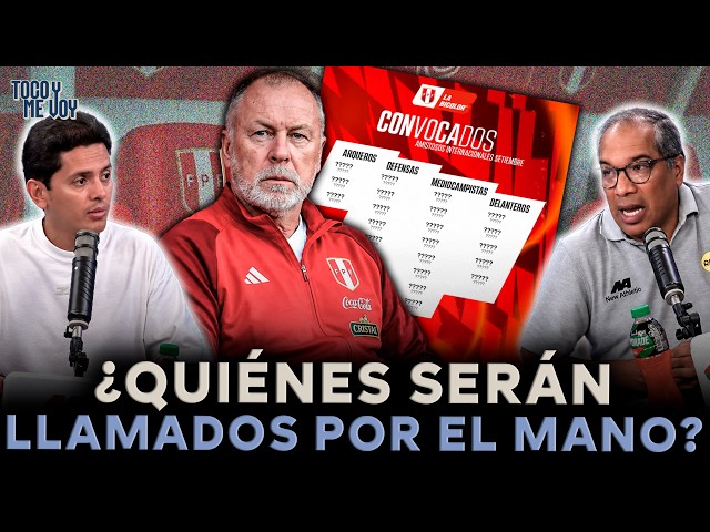 🇵🇪 Peru National Team: New players on Mano Menezes' roster for the FIFA window? #TouchAndGo