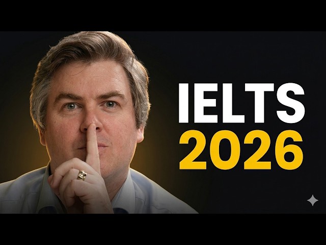 IELTS 2026 Complete 11 Hour Course