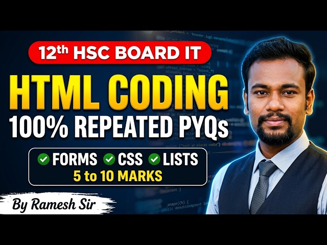 12th IT | HTML Coding | 5 Marks Guaranteed | Chapter 01 Advanced Web Designing | 2027