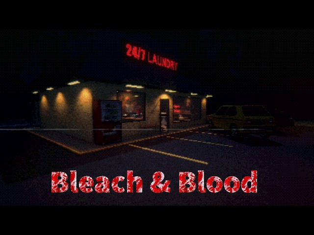Bleach and Blood | Demo