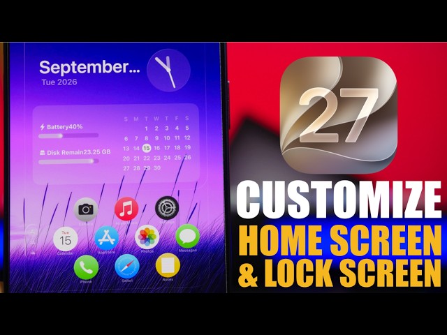 iOS 27 - CUSTOMIZE The New Lock Screen & Home Screen !